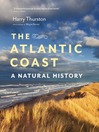 The Atlantic Coast (eBook): A Natural History
